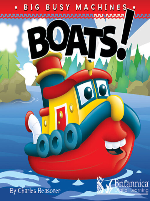 Britannica Digital Learning创作的Boats!作品的详细信息 - 可供借阅
